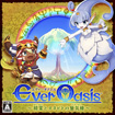 Ever Oasis 精霊とタネビトの蜃気楼